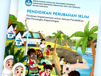 Panduan Pendidikan Perubahan Iklim. (dok.kemendikbudristek)